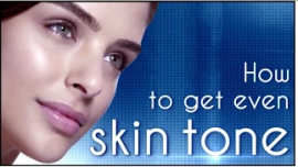 How To Get Even Skin Tone